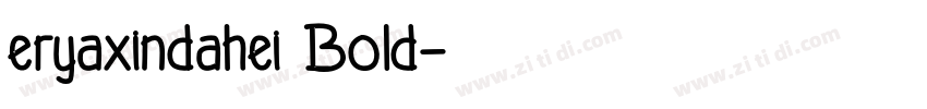 eryaxindahei Bold字体转换